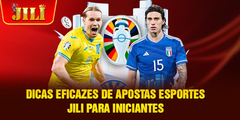 Dicas eficazes de apostas esportes JILI para iniciantes