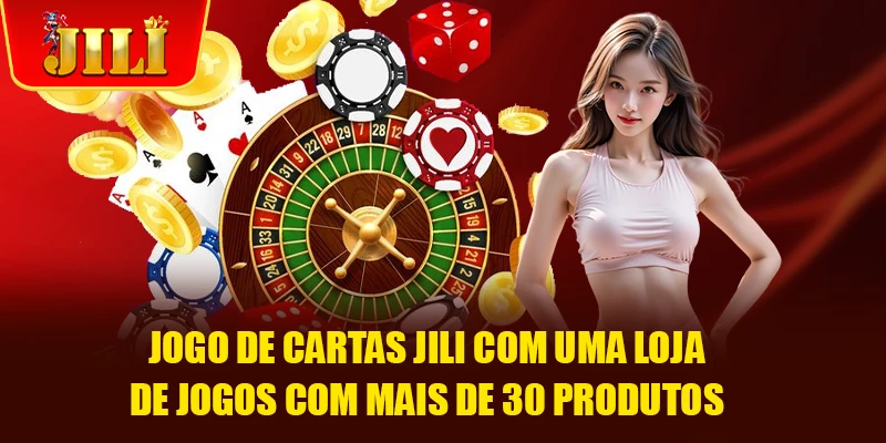 Jogo de cartas JILI com uma loja de jogos com mais de 30 produtos