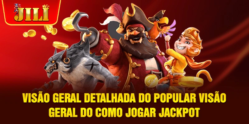 Visão geral detalhada do popular Visão geral do Como jogar Jackpot