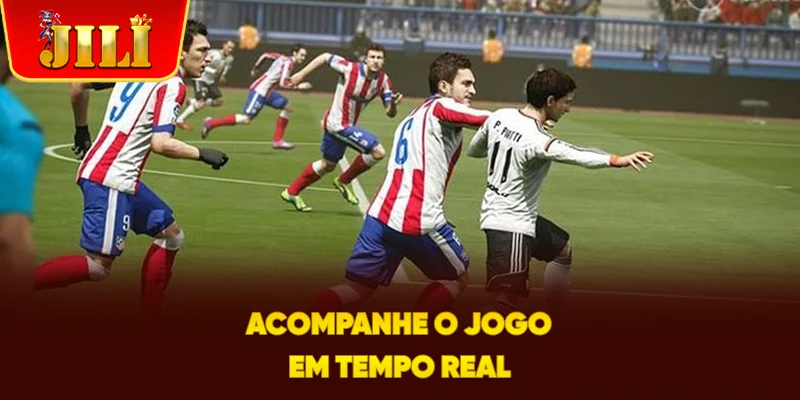Acompanhe o jogo em tempo real