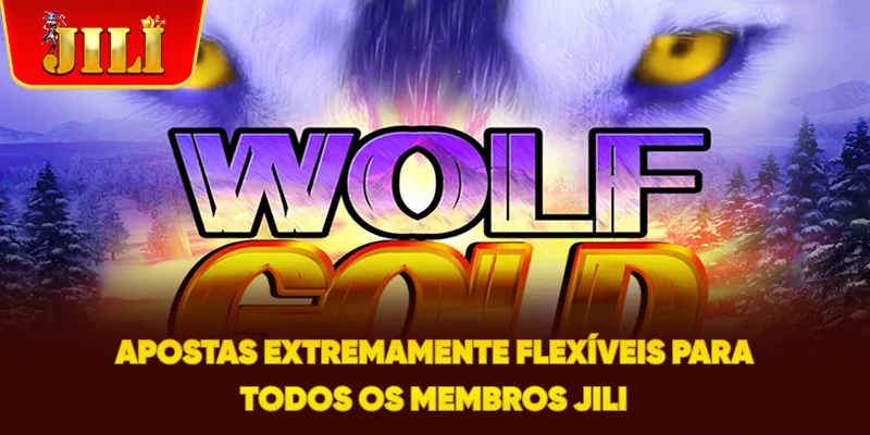 Apostas Extremamente Flexíveis para Todos os Membros JILI