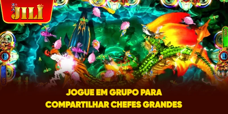 Jogue em Grupo para Compartilhar Chefes Grandes
