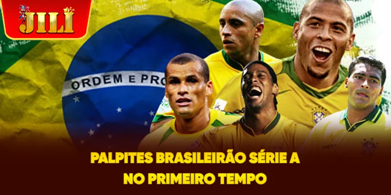 Palpites Brasileirão Série A no Primeiro Tempo