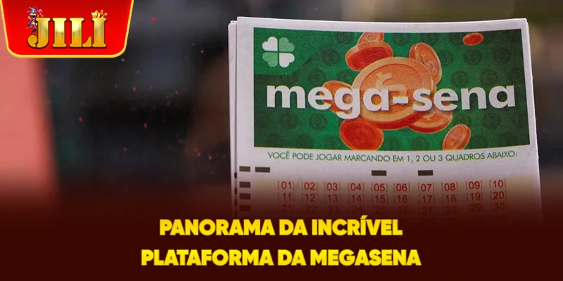 Panorama da incrível plataforma da Mega-Sena