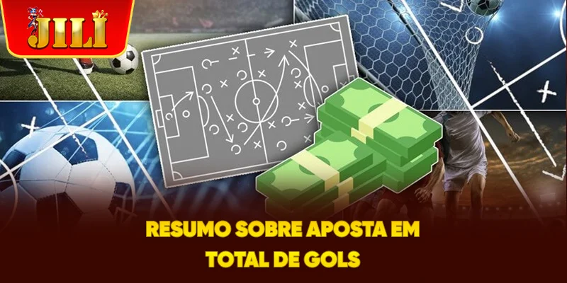 Resumo sobre aposta em total de gols